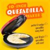 Nostalgia Deluxe Quesadilla Maker Review Best 10 Inch Small Appliance for Crispy Wedges
